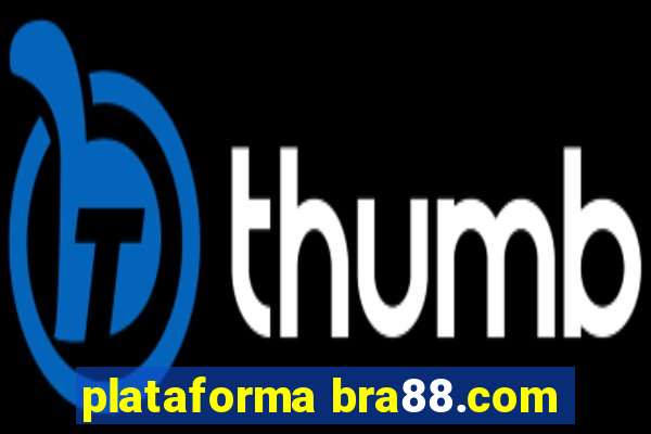 plataforma bra88.com