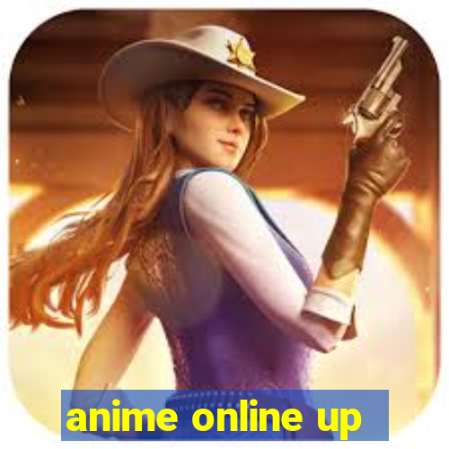 anime online up