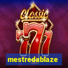 mestredablaze