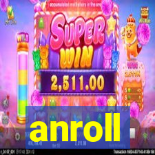 anroll