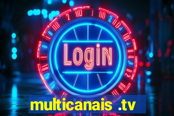 multicanais .tv