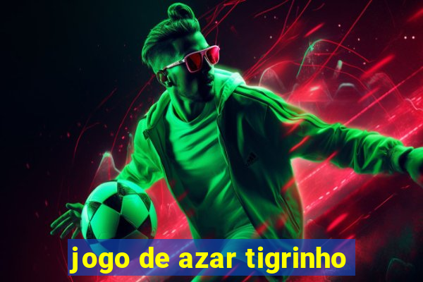 jogo de azar tigrinho