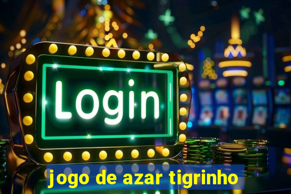 jogo de azar tigrinho