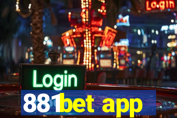 881bet app