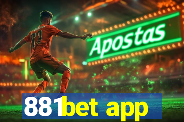 881bet app