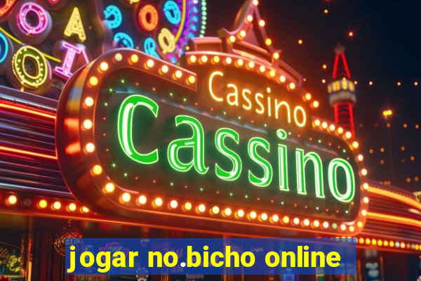 jogar no.bicho online