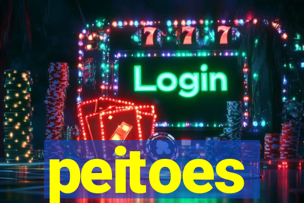 peitoes