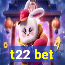 t22 bet