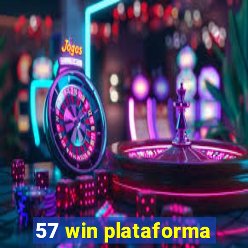 57 win plataforma