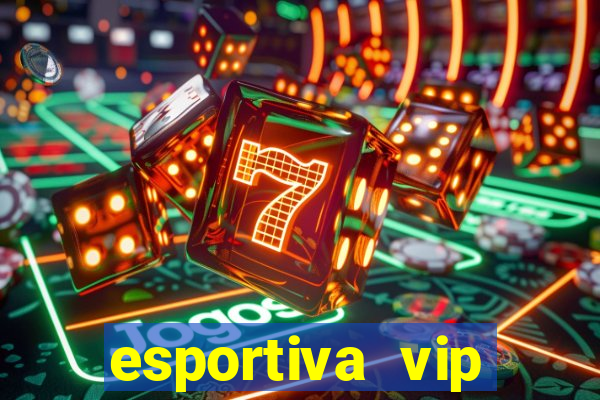 esportiva vip reclame aqui