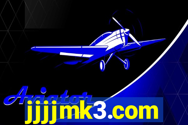 jjjjmk3.com