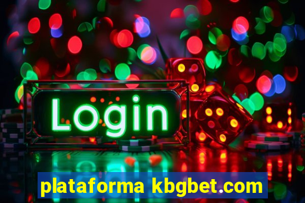 plataforma kbgbet.com