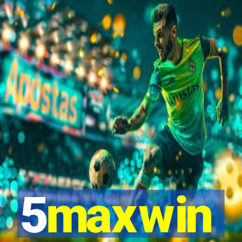 5maxwin