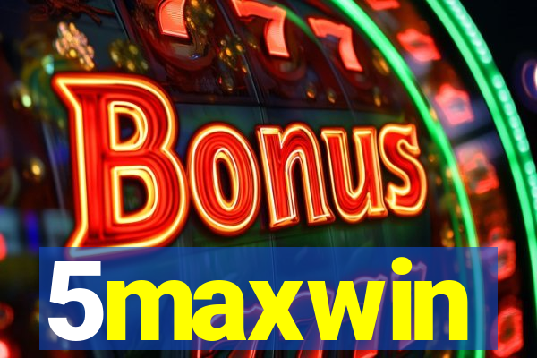 5maxwin