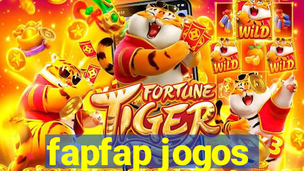 fapfap jogos