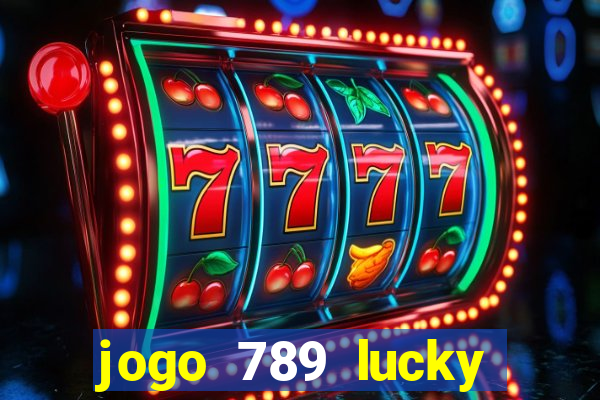 jogo 789 lucky paga mesmo