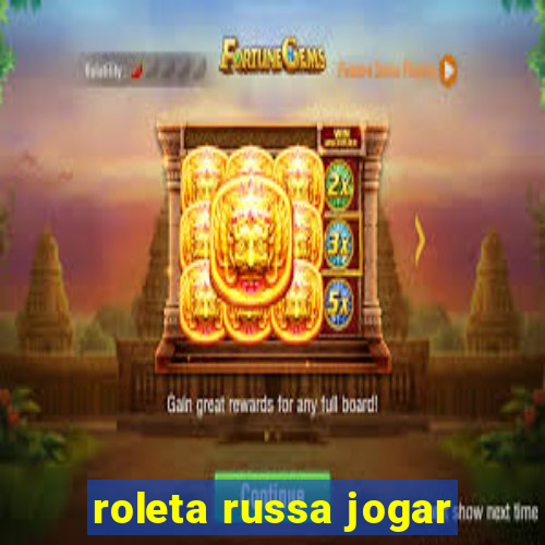 roleta russa jogar