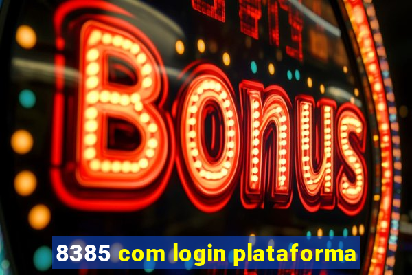 8385 com login plataforma