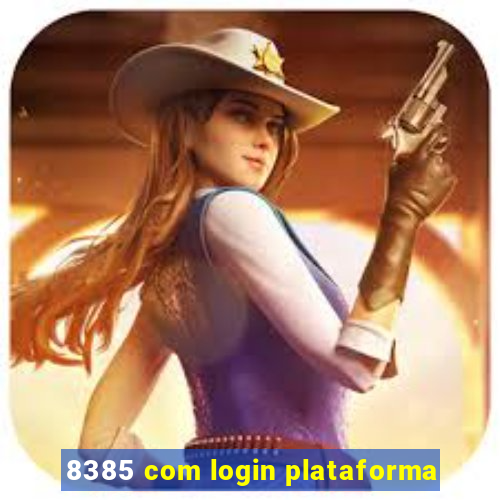 8385 com login plataforma