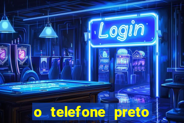 o telefone preto torrent magnet