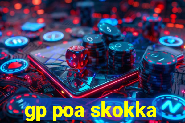 gp poa skokka