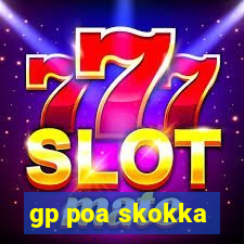 gp poa skokka