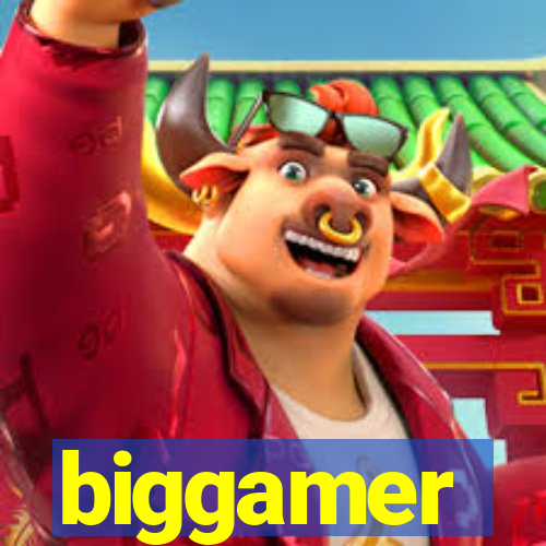 biggamer