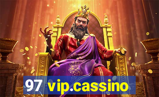 97 vip.cassino