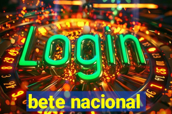 bete nacional