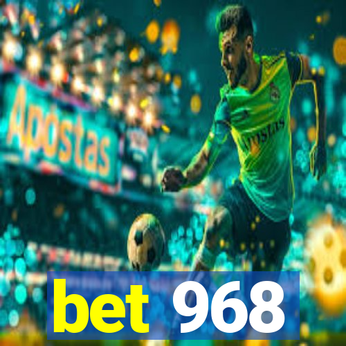 bet 968