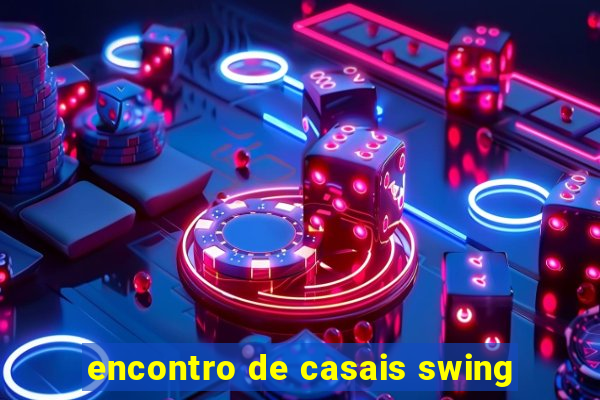 encontro de casais swing