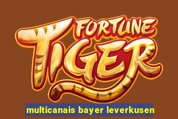 multicanais bayer leverkusen