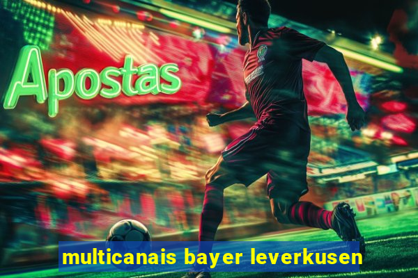 multicanais bayer leverkusen