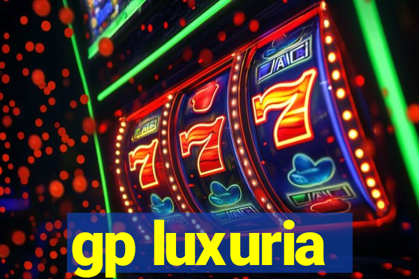 gp luxuria