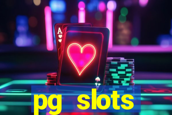 pg slots porcentagem agora