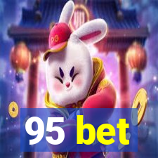 95 bet