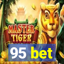 95 bet