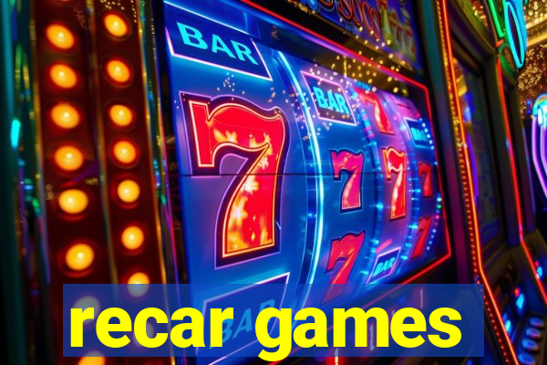 recar games