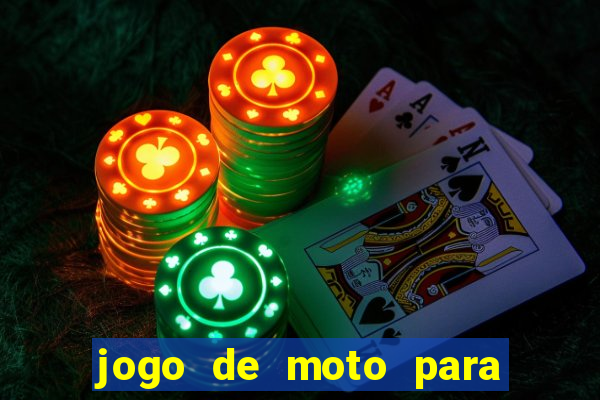 jogo de moto para dar grau