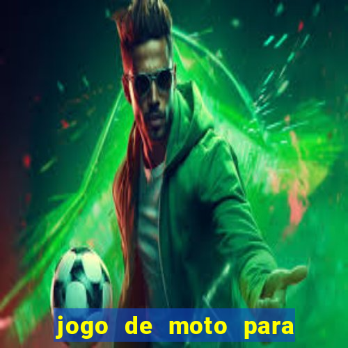 jogo de moto para dar grau