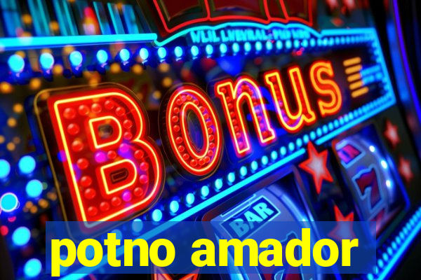 potno amador