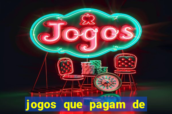 jogos que pagam de verdade sem precisar depositar