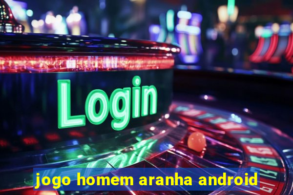 jogo homem aranha android