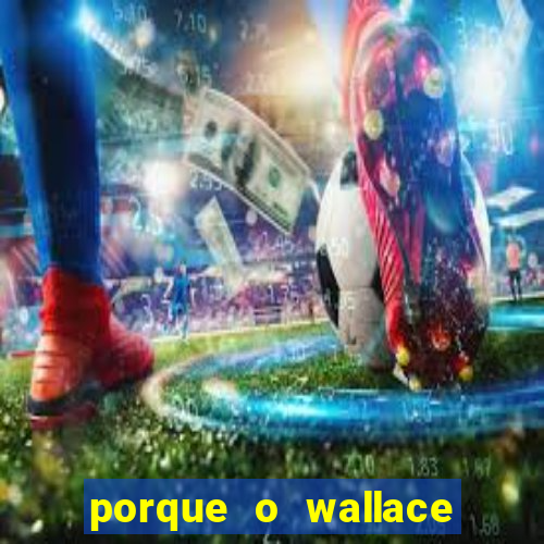 porque o wallace saiu do cruzeiro