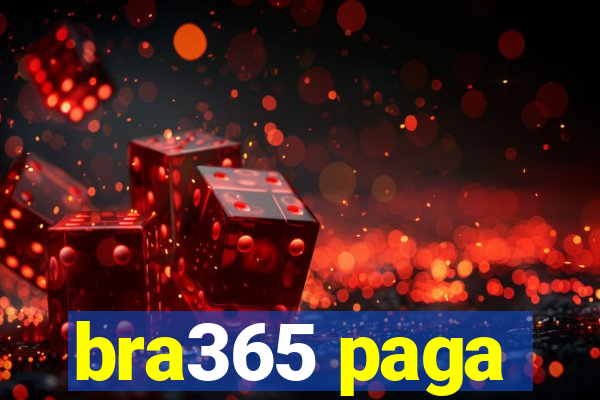 bra365 paga