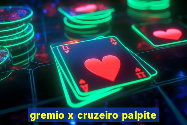 gremio x cruzeiro palpite