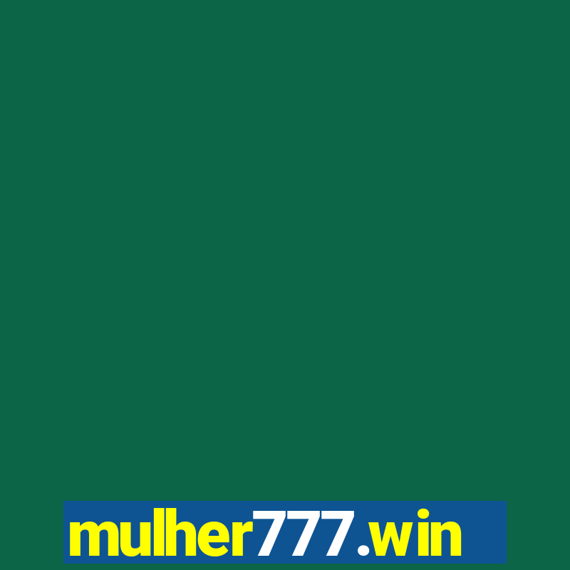 mulher777.win