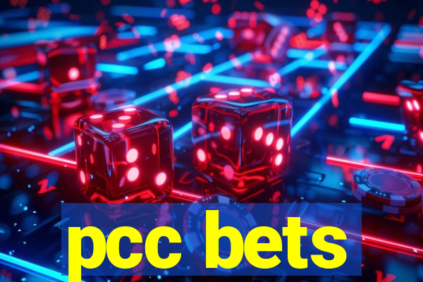 pcc bets