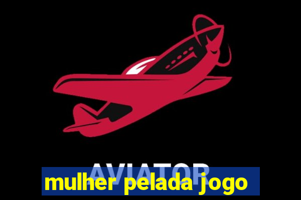 mulher pelada jogo