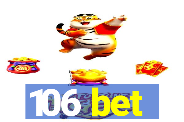 106 bet